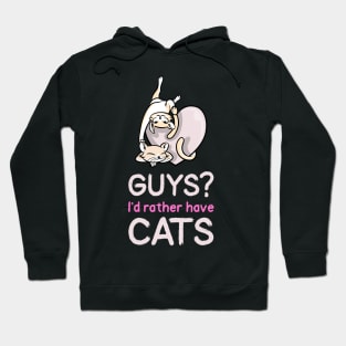 Rather Have Cats than Guys Anti-Valentine Hoodie